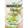 The Minimalist Vegan