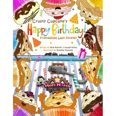 Crusty Cupcake's Happy Birthday: Friendships Last Forever