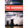 The Warning: Accident at Three Mile Island