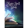 Magic Spell Book: Blank Grimoire, Note your spells