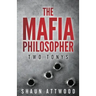 The Mafia Philosopher: Two Tonys