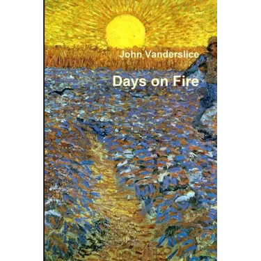 Days on Fire