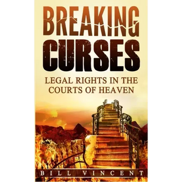 Breaking Curses: Legal Rights in the Courts of Heaven