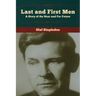 Last and First Men: A Story of the Near and Far Future