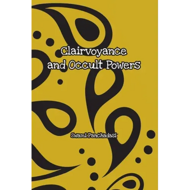 Clairvoyance and Occult Powers