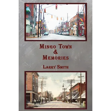 Mingo Town & Memories