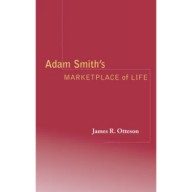 Adam Smith's Marketplace of Life