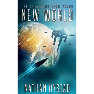 New World: The Survivors Book Three