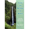 Living and Retiring in Hawaii: The 50th State in the 21st Century