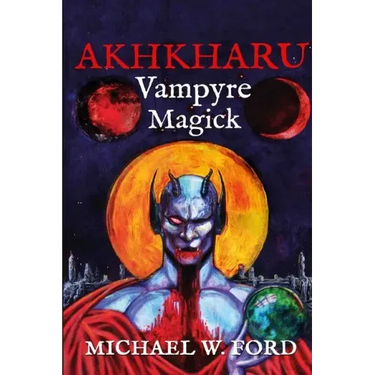 Akhkharu - Vampyre Magick