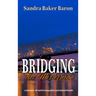 Bridging the Mississippi: A Memoir of Racial Injustice and Missed Beads