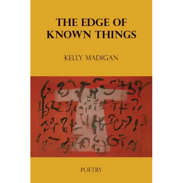 The Edge of Known Things