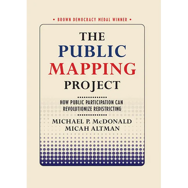 The Public Mapping Project: How Public Participation Can Revolutionize Redistricting