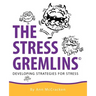 The Stress Gremlins - Developing Strategies for Stress