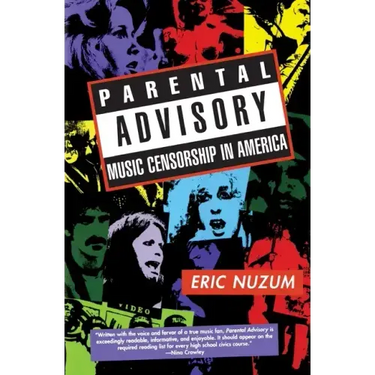 Parental Advisory: Music Censorship in America