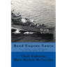 Reed Eugene Santa: Navy Veteran on the USS Charles P. Cecil World War II 1945