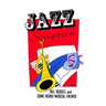 Jazz Scrapbook: Bill Russell and Some Highly Musical Friends