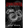 Anaconda: The Writer's Cut