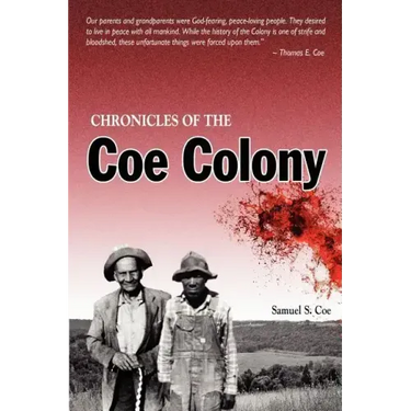 Chronicles of the Coe Colony