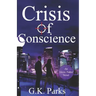 Crisis of Conscience