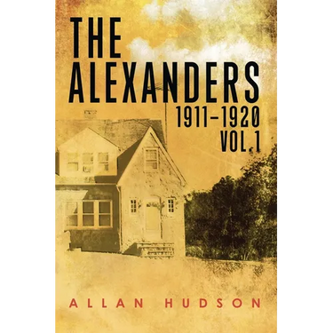 The Alexanders Vol. 1 1911-1920