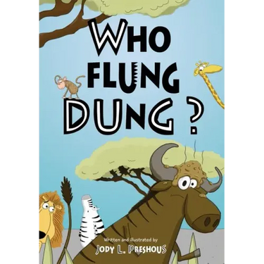 Who Flung Dung?