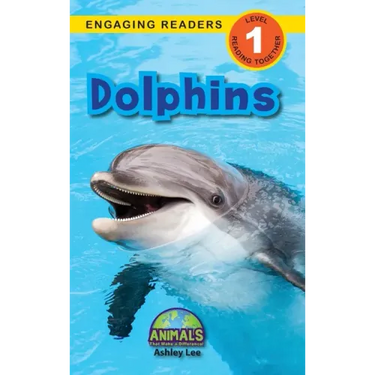 Dolphins: Animals That Make a Difference! (Engaging Readers, Level 1)