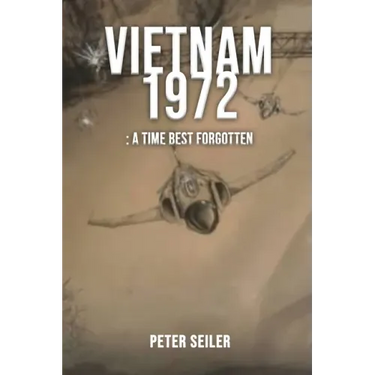 Vietnam 1972: A Time Best Forgotten
