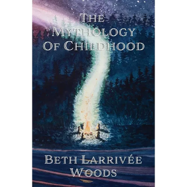 The Mythology of Childhood