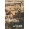 The Last Anasazi