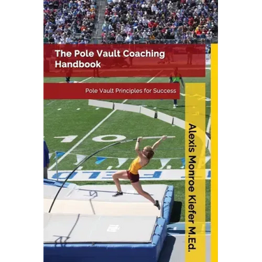 The Pole Vault Coaching Handbook