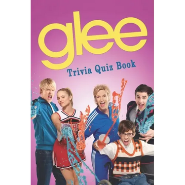 Glee: Trivia Quiz Book