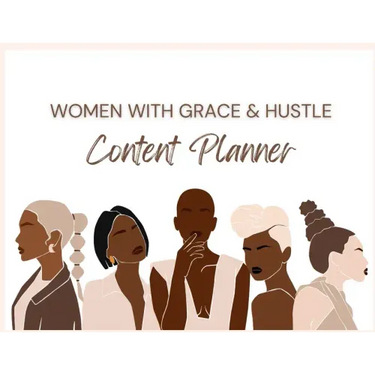 Women With Grace & Hustle Content Planner