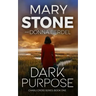 Dark Purpose