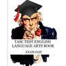 TASC Test English Language Arts Book: 575 Practice Questions for the Test Assessing Secondary Completion with Essay Writing Samples