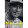 Lefty O'Doul: Baseball's Forgotten Ambassador