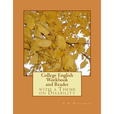 College English Workbook and Reader: with a Theme on Disability