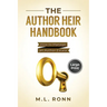 The Author Heir Handbook: How to Manage an Author Estate (Large Print Edition)