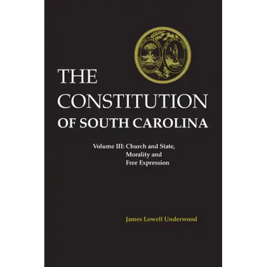 Constitution of South Carolina: Church and State, Morality and Free Expression