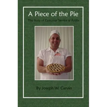 A Piece of the Pie: The Story of Customer Service at Publix