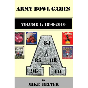 Army Bowl Games, Volume 1: 1890-2010