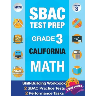 Sbac Test Prep Grade 3 California Math: Workbook and 2 Sbac Practice Tests, Caaspp California Test Grade 3, Caaspp Practice Test, California Math Grad