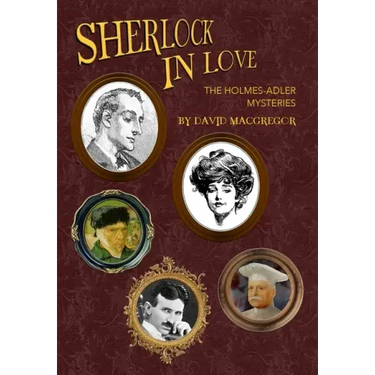 Sherlock in Love: The Holmes-Adler Mysteries