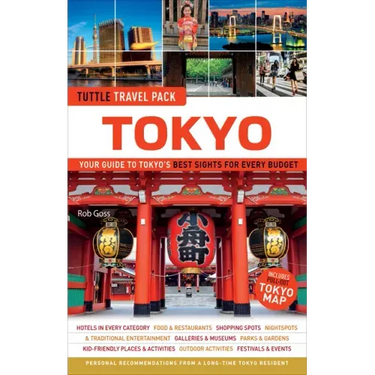 Tokyo Travel Guide + Map: Tuttle Travel Pack: Your Guide to Tokyo's Best Sights for Every Budget