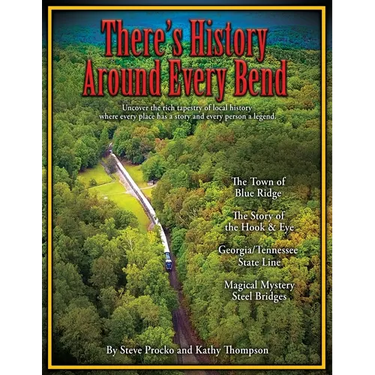 There's History Around Every Bend