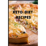 Keto Diet Recipes: 65 Recipes For Busy People on Keto Diet (Keto Diet for Beginners)