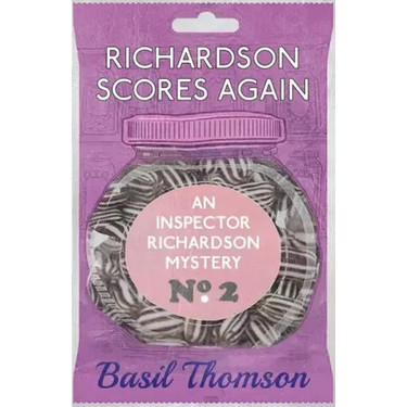 Richardson Scores Again: An Inspector Richardson Mystery