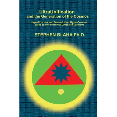 UltraUnification and the Generation of the Cosmos: HyperCosmos and Second Kind HyperCosmos