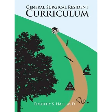 Surgical Systems: General Surgical Residency Curriculum