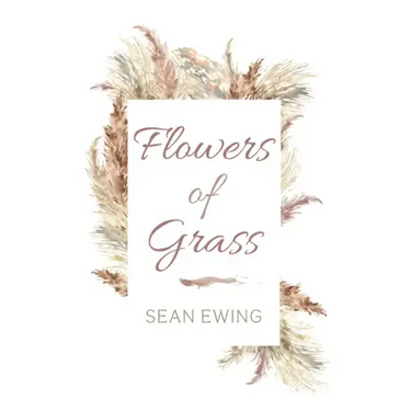 Flowers of Grass